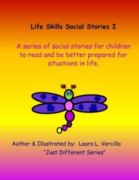 portada Life Skills Social Stories i: A Series of Social Stories for Children to Read to be Better Prepared for Situations in Life. 17 (Just Different) (en Inglés)