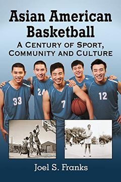 portada Asian American Basketball: A Century of Sport, Community and Culture 