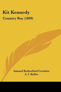 portada kit kennedy: country boy (1899) (en Inglés)