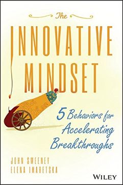 portada The Innovative Mindset: 5 Behaviors for Accelerating Breakthroughs
