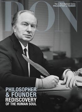 portada L. Ron Hubbard: Philosopher & Founder: Rediscovery of the Human Soul (l. Ron Hubbard Series) 