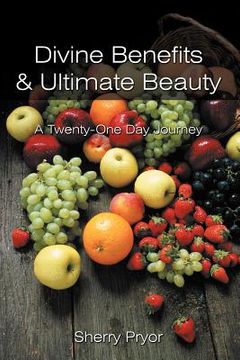 portada divine benefits & ultimate beauty (en Inglés)
