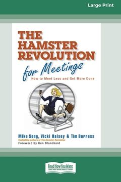 portada The Hamster Revolution for Meetings [Standard Large Print 16 Pt Edition] (en Inglés)