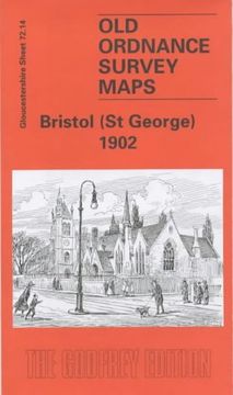portada Bristol (St. George) 1902: Gloucestershire Sheet 72. 14 (Old O. St Maps of Gloucestershire) (en Inglés)