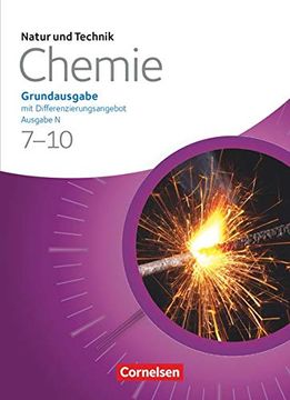 portada Natur und Technik - Chemie: Grundausgabe mit Differenzierungsangebot - Ausgabe n: 7. -10. Schuljahr - Schülerbuch 
