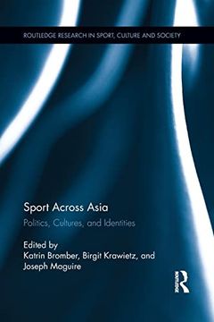 portada Sport Across Asia: Politics, Cultures, and Identities (in English)