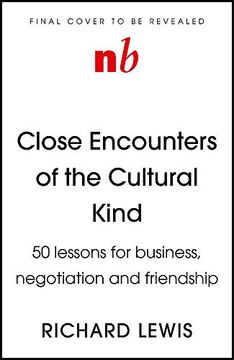 portada Close Encounters of a Cultural Kind: Lessons for Business, Negotiation and Friendship (en Inglés)