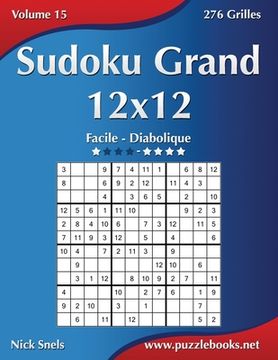 portada Sudoku Grand 12x12 - Facile à Diabolique - Volume 15 - 276 Grilles (en Francés)