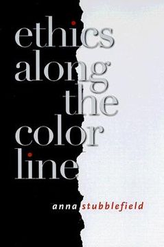 portada ethics along the color line (en Inglés)