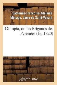 portada Olimpia, Ou Les Brigands Des Pyrénées (en Francés)
