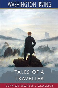 portada Tales of a Traveller (Esprios Classics) (en Inglés)