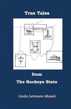 portada True Tales from the Buckeye State (en Inglés)
