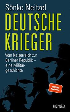 portada Deutsche Krieger: Vom Kaiserreich zur Berliner Republik - Eine Militrgeschichte (in German)