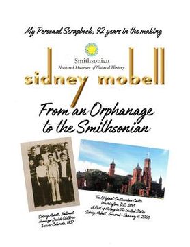 portada From an Orphanage to the Smithsonian: Sidney Mobell, Honored in The Smithsonian (en Inglés)