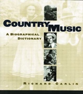 portada Country Music: A Biographical Dictionary (en Inglés)