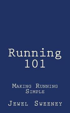 portada Running 101: Making Running Simple