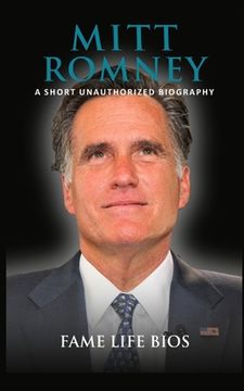 portada Mitt Romney: A Short Unauthorized Biography (en Inglés)