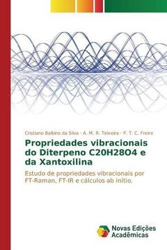 portada Propriedades vibracionais do Diterpeno C20H28O4 e da Xantoxilina