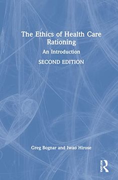 portada The Ethics of Health Care Rationing (en Inglés)