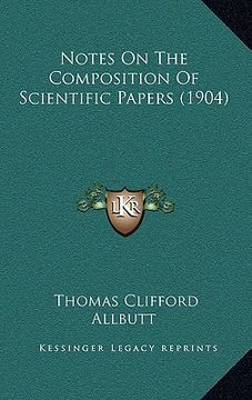 portada notes on the composition of scientific papers (1904) (en Inglés)