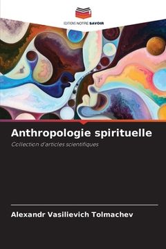 portada Anthropologie spirituelle (en Francés)