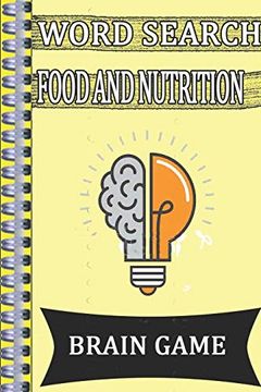 portada Word Search Food and Nutrition: This is a Listing of Puzzles That People Have Asked to be Listed. There is no Quality Control Over What Sort of. This may be a Place to get Wordsearch pu (en Inglés)