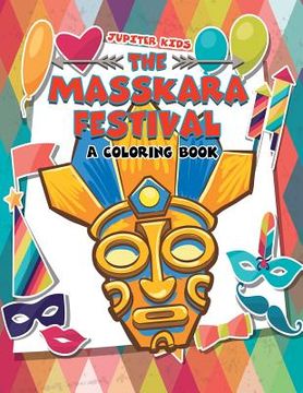 portada The MassKara Festival (A Coloring Book) (en Inglés)
