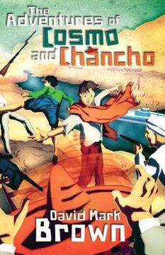 portada The Adventures of Cosmo and Chancho (in English)