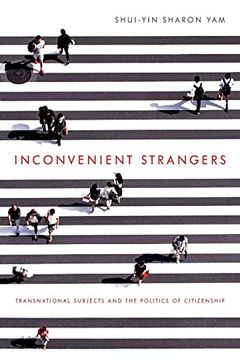 portada Inconvenient Strangers: Transnational Subjects and the Politics of Citizenship (Intersectional Rhetorics) (en Inglés)