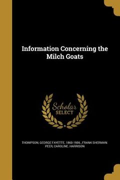 portada Information Concerning the Milch Goats (en Inglés)