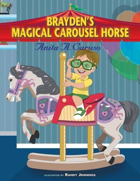 portada Brayden's Magical Carousel Horse: Book 2 in the Brayden's Magical Journey Series (2) (en Inglés)