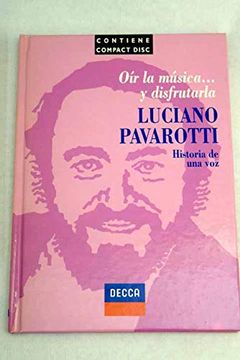 portada Luciano Pavarotti Historia de una voz
