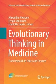 portada Evolutionary Thinking in Medicine: From Research to Policy and Practice (en Inglés)