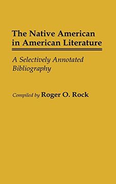 portada The Native American in American Literature: A Selectively Annotated Bibliography (en Inglés)