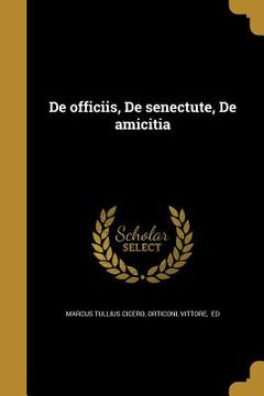 portada De officiis, De senectute, De amicitia (en Italiano)