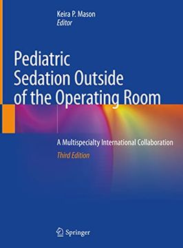 portada Pediatric Sedation Outside of the Operating Room: A Multispecialty International Collaboration (in English)