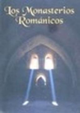 portada Los Monasterios Romanicos