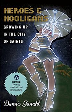 portada Heroes & Hooligans Growing Up in the City of Saints (en Inglés)