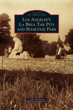 portada Los Angeles's La Brea Tar Pits and Hancock Park (en Inglés)