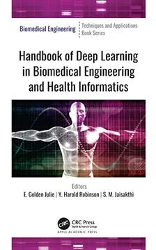 portada Handbook of Deep Learning in Biomedical Engineering and Health Informatics (en Inglés)