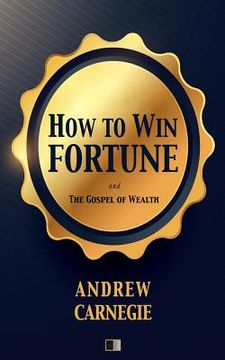 portada How to win Fortune: and The Gospel of Wealth (en Inglés)