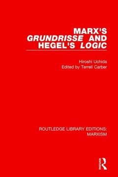 portada Marx's 'Grundrisse' and Hegel's 'Logic' (en Inglés)