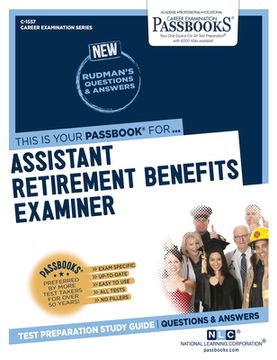 portada Assistant Retirement Benefits Examiner (C-1557): Passbooks Study Guide Volume 1557 (en Inglés)