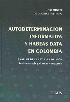 portada Autodeterminacion Informativa y Habeas Data en c (in Spanish)