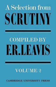 portada Leavis: Scrutiny Selctions v2: A Selection From Scrutiny (en Inglés)