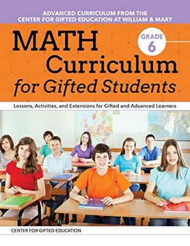portada Math Curriculum for Gifted Students (Grade 6): Lessons, Activities, and Extensions for Gifted and Advanced Learners (in English)