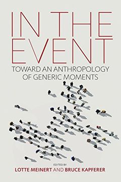portada In the Event: Toward an Anthropology of Generic Moments 