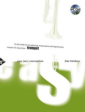 portada Easy Jazz Conception -- Trumpet: 15 Solo Etudes for Jazz Phrasing, Interpretation, and Improvisation (English/German Language Edition), Book & CD (Advance Music: Easy Jazz Conception)