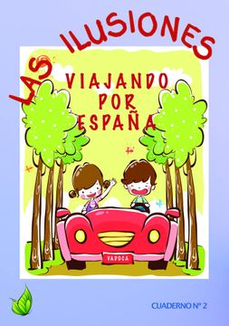 portada Viajando por España: Las Ilusicones - Cuaderno 2 (Las Ilusiones)