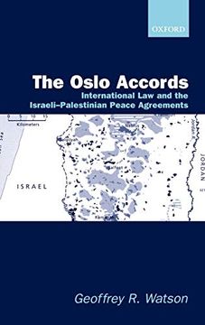 portada The Oslo Accords: International law and the Israeli-Palestinian Peace Agreements (en Inglés)